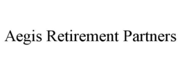 AEGIS RETIREMENT PARTNERS trademark