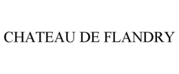 CHATEAU DE FLANDRY trademark
