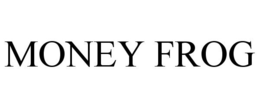 MONEY FROG trademark