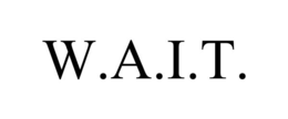 W.A.I.T. trademark