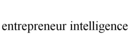ENTREPRENEUR INTELLIGENCE trademark