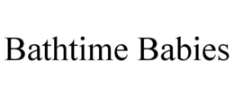 BATHTIME BABIES trademark