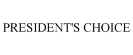 PRESIDENT'S CHOICE trademark