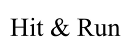 HIT & RUN trademark