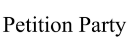 PETITION PARTY trademark
