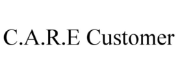 C.A.R.E CUSTOMER trademark