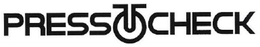 PRESS TO CHECK trademark