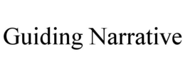 GUIDING NARRATIVE trademark
