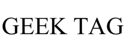 GEEK TAG trademark