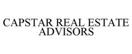 CAPSTAR REAL ESTATE ADVISORS trademark