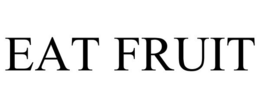 EAT FRUIT trademark
