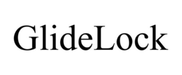 GLIDELOCK trademark