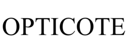 OPTICOTE trademark