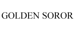 GOLDEN SOROR trademark