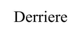 DERRIERE trademark