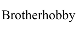 BROTHERHOBBY trademark