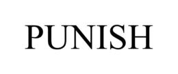 PUNISH trademark