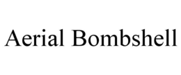 AERIAL BOMBSHELL trademark