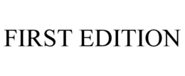 FIRST EDITION trademark