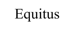 EQUITUS trademark