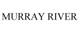 MURRAY RIVER trademark