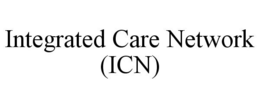 INTEGRATED CARE NETWORK (ICN) trademark