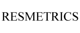 RESMETRICS trademark