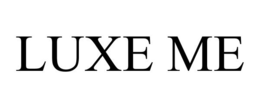 LUXE ME trademark
