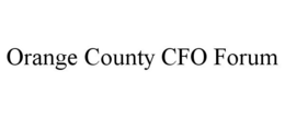 ORANGE COUNTY CFO FORUM trademark