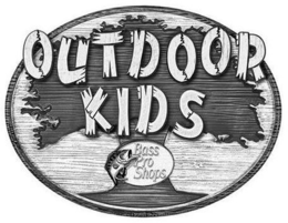 OUTDOOR KIDS BASS PRO SHOPS trademark
