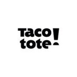 TACO TOTE! trademark