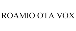 ROAMIO OTA VOX trademark