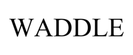 WADDLE trademark