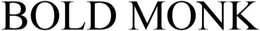 THE BOLD MONK trademark