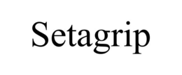 SETAGRIP trademark