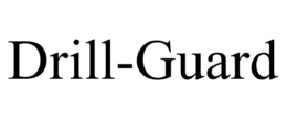 DRILL-GUARD trademark