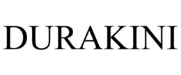 DURAKINI trademark