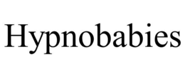 HYPNOBABIES trademark
