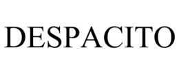 DESPACITO trademark