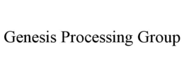 GENESIS PROCESSING GROUP trademark