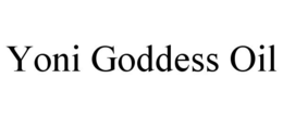 YONI GODDESS OIL trademark