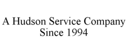 A HUDSON SERVICE COMPANY SINCE 1994 trademark