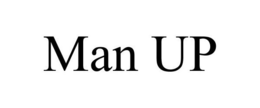 MAN UP trademark