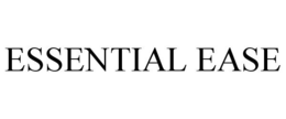 ESSENTIAL EASE trademark