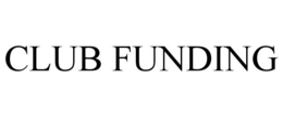 CLUB FUNDING trademark