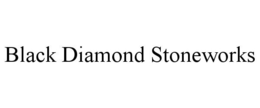 BLACK DIAMOND STONEWORKS trademark