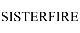 SISTERFIRE trademark