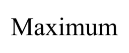 MAXIMUM trademark