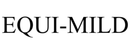 EQUI-MILD trademark
