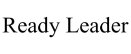 READY LEADER trademark